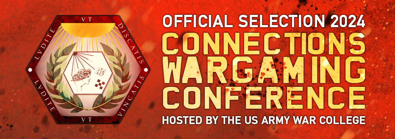 Official Selection 2024 - Connections Wargaming Conference.