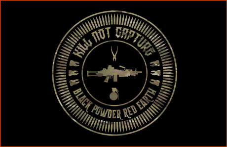 Black Powder Red Earth - Kill Not Capture Shirt.